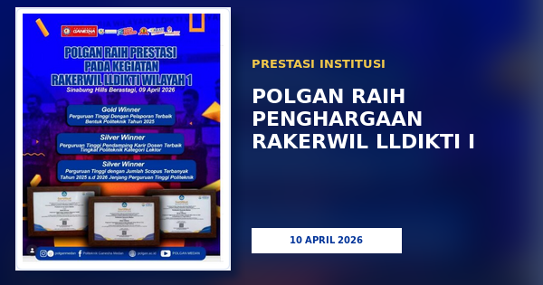 Politeknik Ganesha Medan Raih Penghargaan pada Rakerwil LLDIKTI Wilayah I