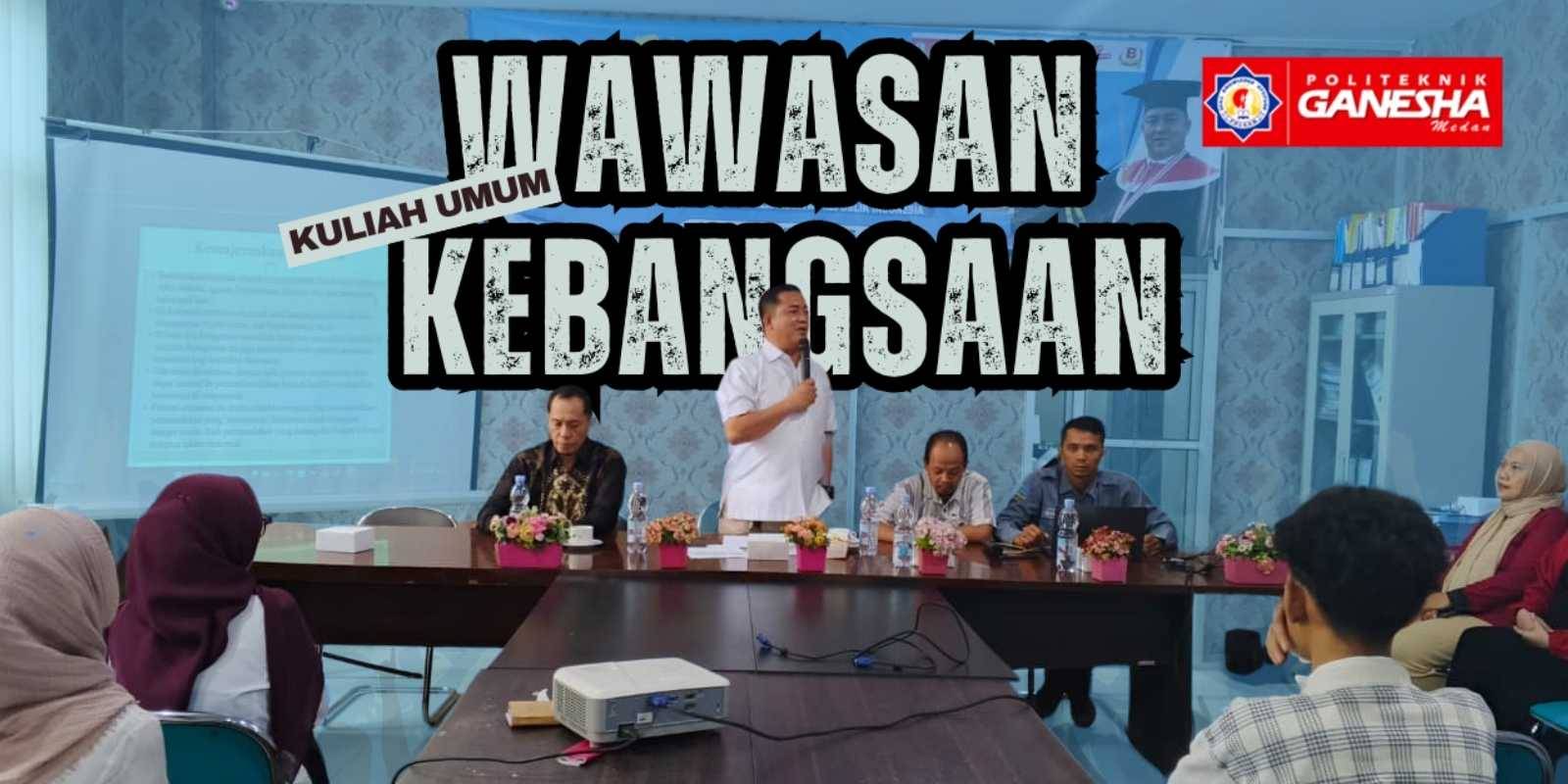 Mengokohkan Bingkai NKRI: Dr. Eriko Silaban Tegaskan Pentingnya Nilai Kebangsaan bagi Mahasiswa